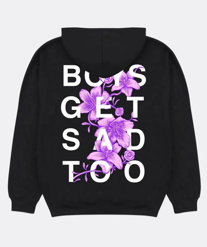 Boys Get Sad Too Hoodie